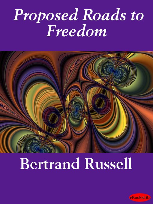 Title details for Proposed Roads to Freedom by Bertrand Russell - Wait list